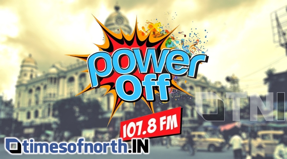 POWER GOES OFF FOR POWER 107.8 FM IN KOLKATA