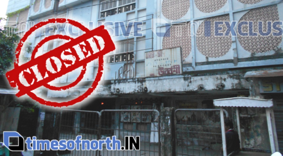 SILIGURI’S URVASHI CINEMA HALL CLOSED DUE TO LOSSES